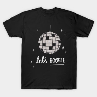lets boogie T-Shirt